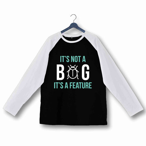 Coding Nerd Engineering IT IS NOT A BUG IT‰ۡó»S A FEATURE Custom Printed Graphic Design Raglan T-Shirt for Women